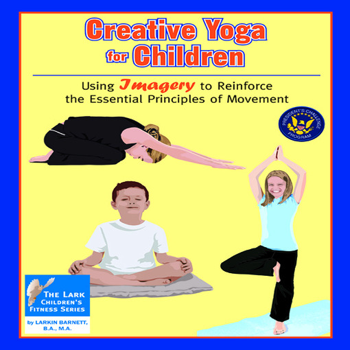 Title details for Creative Yoga for Children by Larkin Barnett - Available